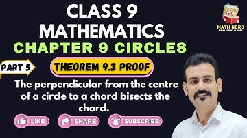 The perpendicular from the centre of a circle to a chord bisects the chord. | Class 9 Theorem 9.3