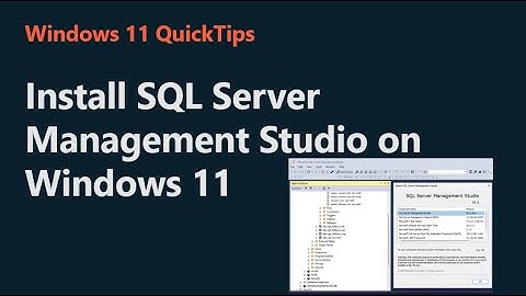 Install SQL Server Management Studio on Windows 11