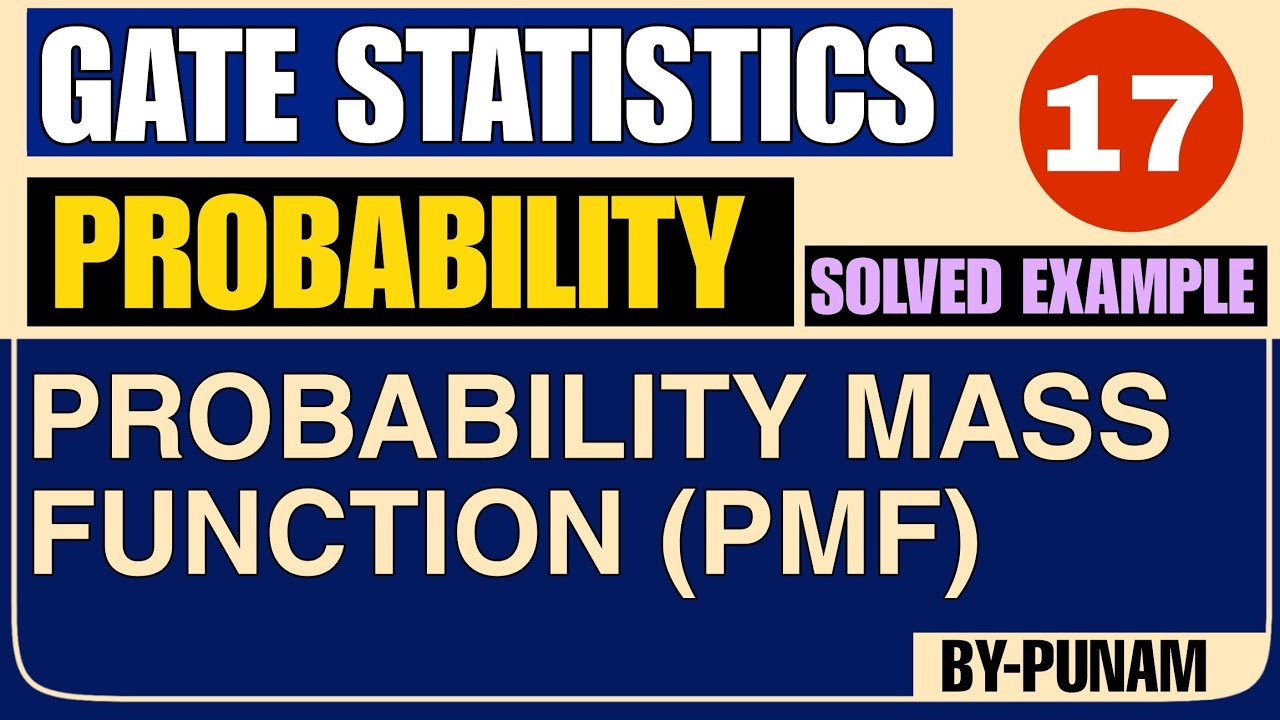Probability Mass Function and their properties in 5 minutes | GATE ...