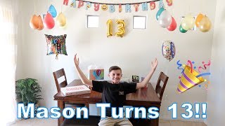 Mason's 13th Birthday!