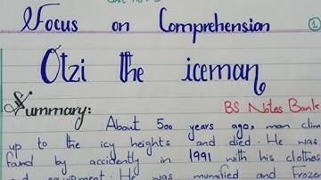 Focus on Comprehension~Unit no5 #Otzi the iceman #Summary #Handwritten #BS English #1st semester #PU