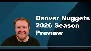Denver Nuggets 2026 Season Preview