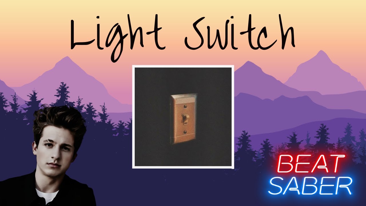 Лайки лайт песня. Чарли пут Light Switch. Charlie Puth Light Switch обложка. Чарли пут Light Switch album Cover. 6 Light Switch Charlie Puth.