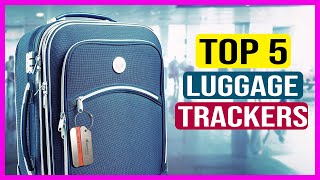 Top 5 Best Luggage Trackers in 2022   How to Find a Good Luggage Tracker?