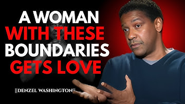 5 Powerful Boundaries That Make Men Value and Respect You | Denzel Washington Motivational Speech