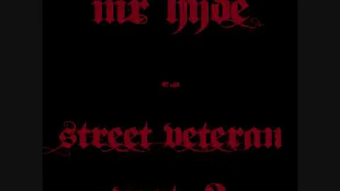 Mr Hyde & Slaine - Street veteran part 3