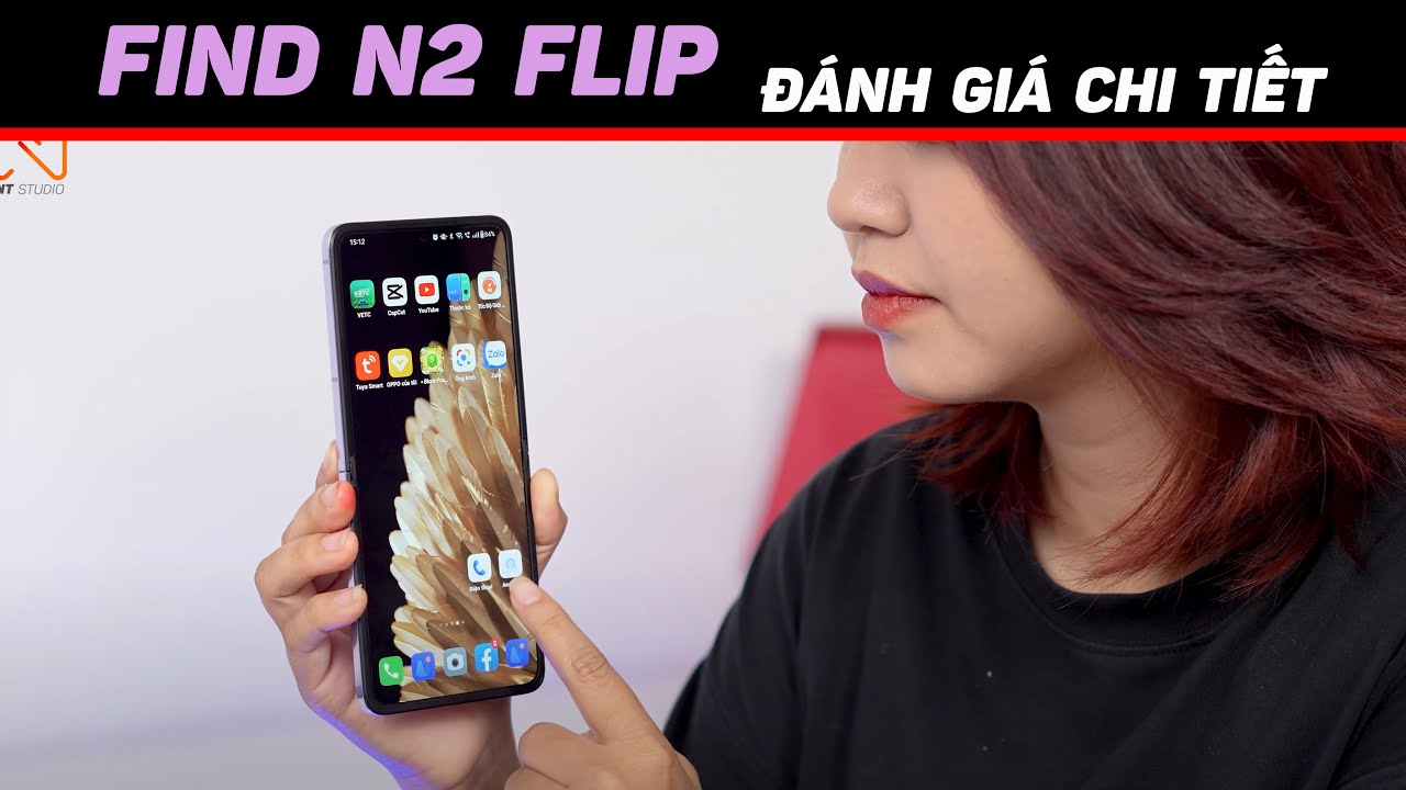 Đánh giá chi tiết OPPO Find N2 Flip - đi chậm nhưng đi chắc !!!