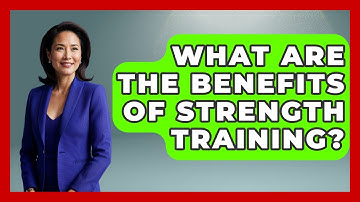 What Are The Benefits Of Strength Training? - Running Beyond Limits
