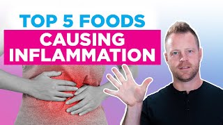 Top 5 Foods That Cause Inflammation