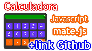 Calculadora en Javascript y Mate.js