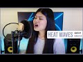 Heat Waves - Glass Animals (Cover By Marlisa)