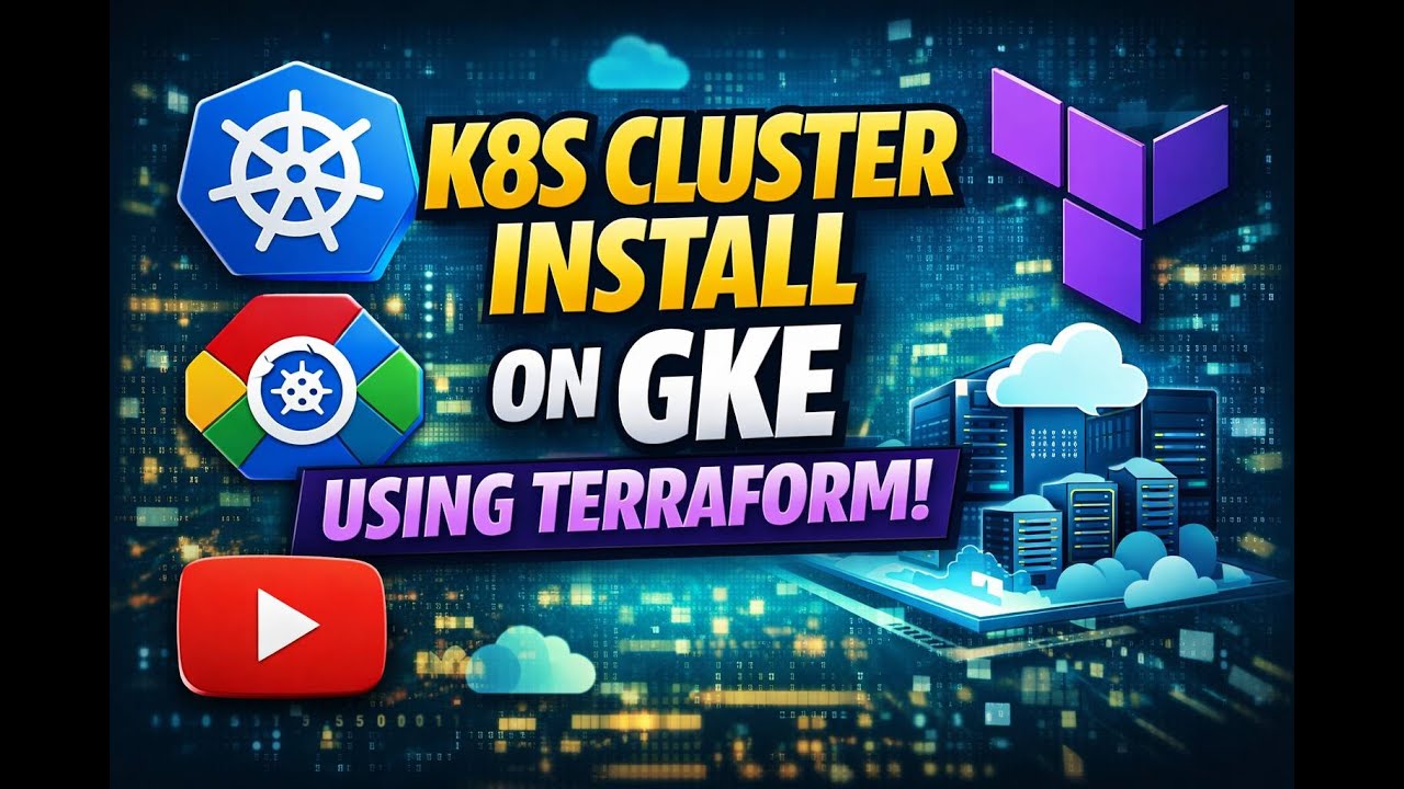 K8S Cluster Install on GKE with Using Terraform - YouTube