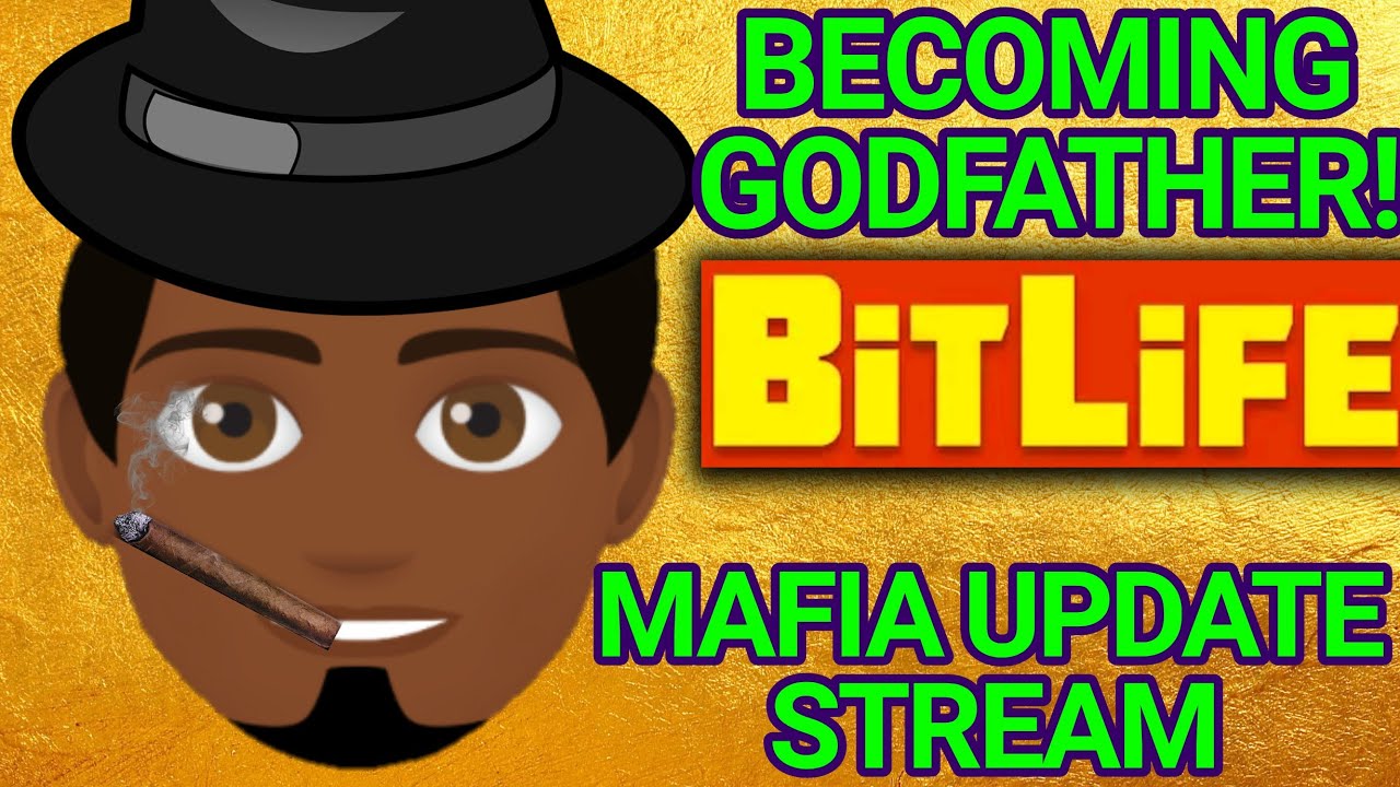 mafia update bitlife madness! becoming a mob boss godfather! how to