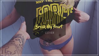 Md Dj - Break My Heart (Cover)