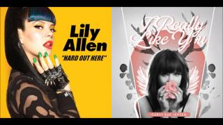 Lily Allen vs. Carly Rae Jepsen - Hard Out Here For You