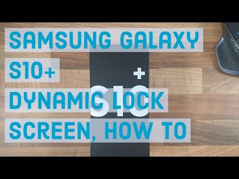 Dynamic Lock Screen, How to | Samsung Galaxy S10 Plus