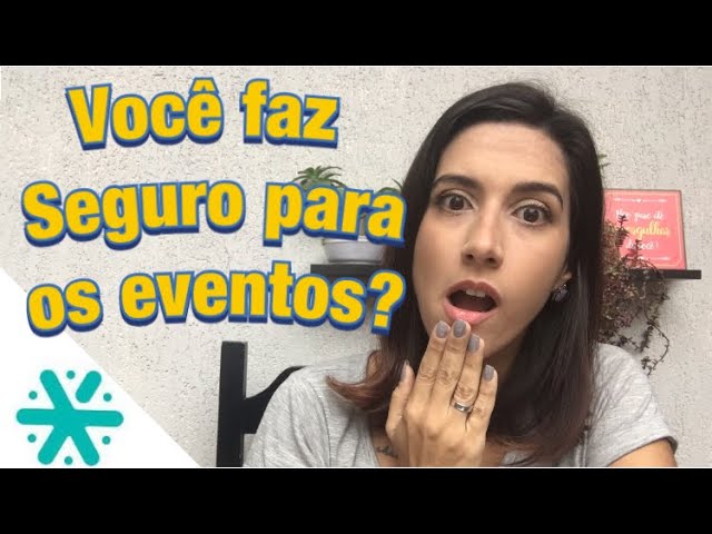 SEGURO para EVENTOS: Tem que fazer? class=