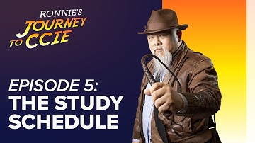 Episode 5 - The Study Schedule - Journey to CCIE