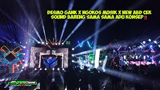 DESMO-NEW ABD-NGOKOS MUSIC-BOFAGO-BOFAST  CEK SOUND BARENG PERSIAPAN KARNAVAL PESONA GONDANGLEGI‼️