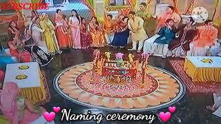 akshara and💞 naitik #Naming ceremony of NAKSH 👼both families are very Happy 😊