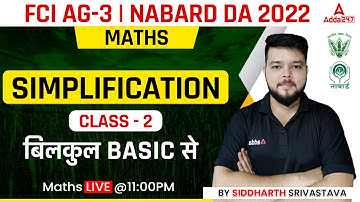 FCI AG 3 | NABARD DA 2022 | MATHS | SIMPLIFICATION CLASS-2 | BY SIDDHARTH SRIVASTAVA
