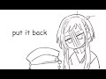 put it back || TBHK Animatic