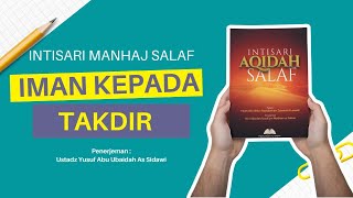 INTISARI AQIDAH SALAF - BAB 1 IMAN KEPADA TAKDIR