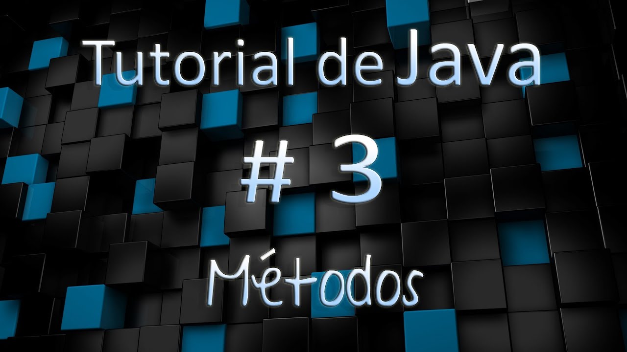 Tutorial de Java en Español # 3 - Métodos - YouTube