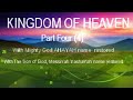 Kingdom of heaven part 4