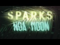 Sparks  noa moon