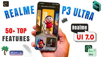 Realme P3 Ultra Realme UI 7.0 Update: 50+ New Features | Android 16 New Update | RealmeUI 7.0 Update