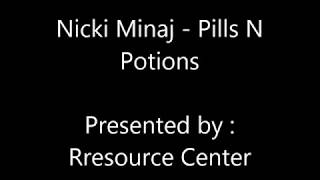 Pills N Potions - Nicki Minaj (lyrics)