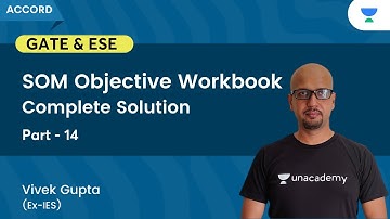 Complete Solution - 14 | SOM Objective Workbook | Vivek Gupta (Ex-IES)