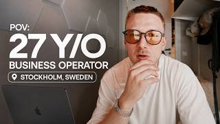 pov: 27 and an entrepreneur in Stockholm, Sweden