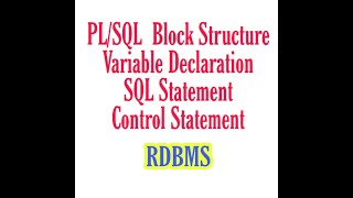 PL/SQL Block structure||Variable declaration||SQL statement||Control statement