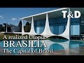 Brasilia, A Realized Utopia. Video Guide To The Capital Of Brazil 🇧🇷 Travel & Discover