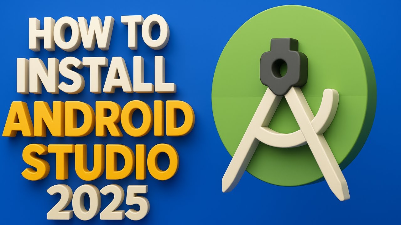 How to Download & Install Android Studio on Windows 10/11 (2025 Step-by ...