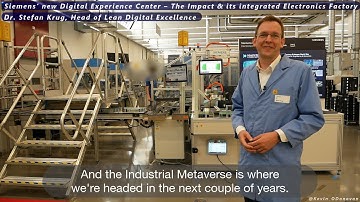 Siemens’ new Digital Experience Center – The Impact & its integrated Electronics Factory Erlangen