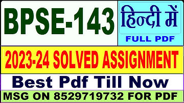 bpse 143 solved assignment 2023-24 || bpse 143 solved assignment 2024 || Ignou bpse 143 in Hindi