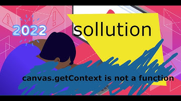 canvas getContext is not a function
