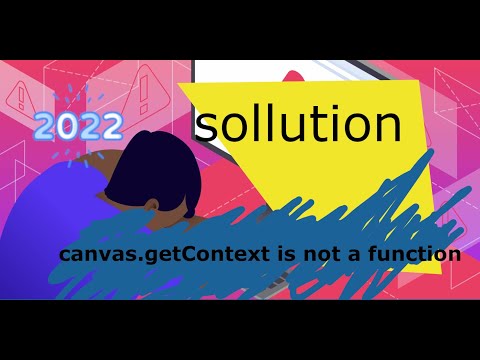canvas getContext is not a function
