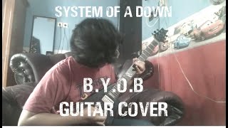 System Of A Down - B.Y.O.B Guitar Cover