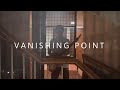 VANISHING POINT