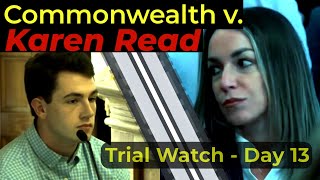 LIVE WATCH - Commonwealth v. Karen Read Day 13