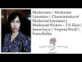 Modernism modernist literature modernist writers ts eliot james joyce virginia woolf ugcnet