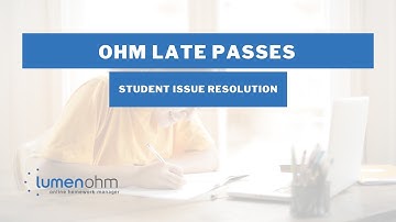OHM Late Passes - Why can