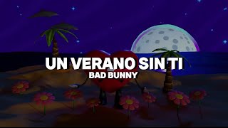 Bad Bunny - Un Verano Sin Ti (Video Con Letra)