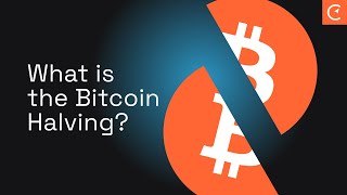 What is the Bitcoin Halving?