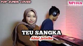 Teu Sangka - Abiel Jatnika (Cover by Wina)