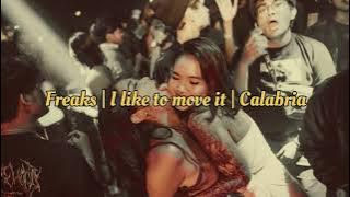 Freaks | I like to move it | Calabria ( Mashup ) | Badboy  69